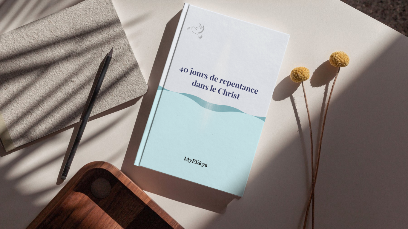 40 jours de repentance dans le Christ